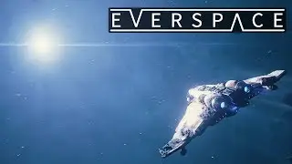 КОСМИЧЕСКИЕ БАТАЛИИ 🌌 Прохождение Everspace #1