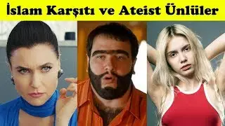 Ateist Olan Türk Ünlüler 2020 (İddia ediliyor, gerçek mi siz karar verin)