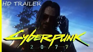 Cyberpunk 2077 - 2020 Release Trailer Concept