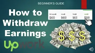 How to Withdraw Your Upwork Earnings 2021: Get Paid in Upwork (Tutorial to Get your Money Easily)