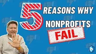 Top 5 Reasons Why Nonprofits Fail