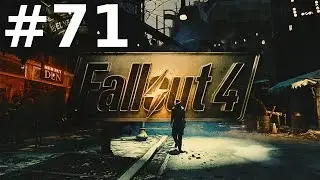 Fallout 4 Прохождение #71 - Тайное Убежище 81 и Кротокрысья Болезнь