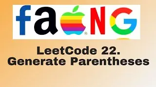 LeetCode 22 Generate Parenthesis | Python Backtracking Solution