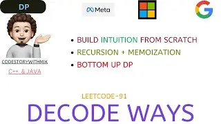 Decode Ways | Recursion | Memo | Bottom Up | Leetcode 91