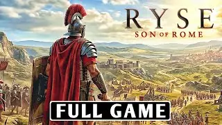 RYSE SON OF ROME Gameplay Walkthrough FULL GAME [PC ULTRA SETTINGS] - No Commentary 