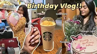 20th Birthday vlog 🎂| Solodate 😱| Starbucks☕️ | Nails done 💅| Gifts🎁 | Surprise party 🥳
