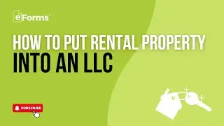 How to Put Rental Property in an LLC