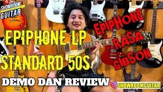 EPIPHONE LP STANDARD 50S | REVIEW GITAR MURAH | SHOWROOMGUITAR OFFICIAL