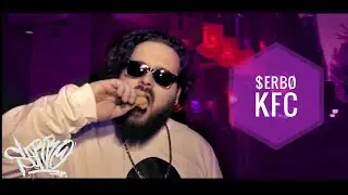 Serbo - KFC (Reupload 2017)