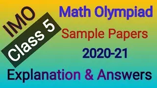 Class 5 IMO |Math Olympiad Sample Papers 2020-21 |Class 5 IMO sample papers | CBSE/ICSE/State board