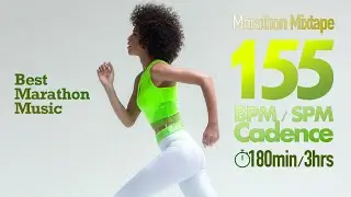 180-Minute 155BPM Running Music | Start Easy & Go Long | Endurance Training Mix