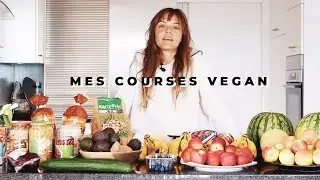 Mes Courses VEGAN Pour 50€/Semaine