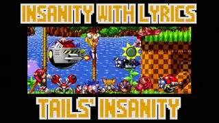 Insanity with Lyrics | Friday Night Funkin': Tails' Insanity with Lyrics