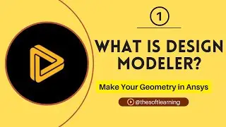 Ansys Design Modeler Overview - Make Geometry in Ansys Workbench!
