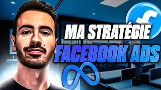 Facebook Ads 2024 - Ma Stratégie (Sans filtres) pour générer des leads
