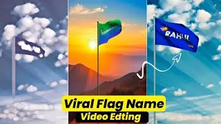 Trending Flag Name Video Edting in Capcut  || Instagram Viral Flag Name video Edting kaisa Banaya