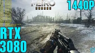 Metro Exodus Rtx 3080 Extreme Settings FPS Performance 1440P