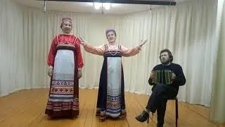 Канаевские частушки. Солистки Народного коллектива хор русской песни Марьюшка