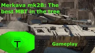 Merkava mk2B: The strongest MBT in the tech tree | War Thunder