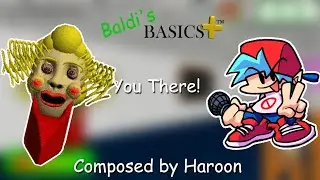 You There! - Baldi's Basics Plus v0.4 UST (FNF Fantrack)