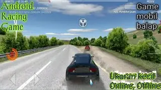 Game android mobil balap terbaik 2022 || ukuran kecil || mobil balap terkini