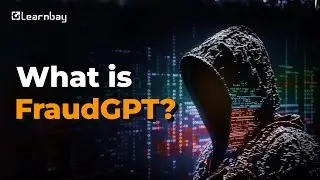 What is FraudGPT? The Dark Twin of ChatGPT | Tech News | Learnbay