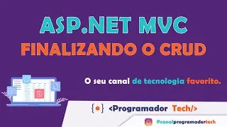 ASP.Net MVC - C# - Sistema de Cadastro de Contatos - Video - 04 Finalizando o CRUD