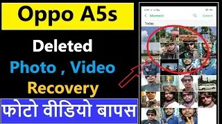 How to recover deleted photo video on oppo A5s