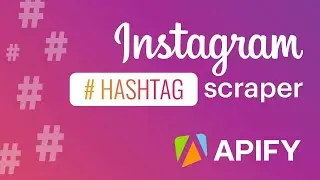 How to scrape Instagram Hashtags - Free Instagram Scraper
