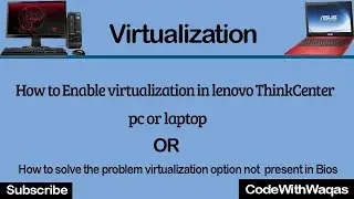 how to enable  virtualization in lenovo pc / laptop