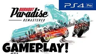 First 30 Minutes of Gameplay [1080p] - Burnout Paradise Remastered PS4
