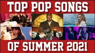 Top Pop Songs of Summer 2021