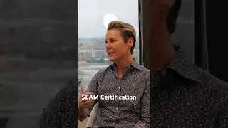SEAM Certification