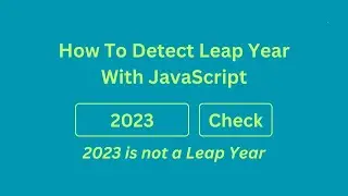 how to find leap year. javaScript problem solving.