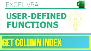 Excel VBA - User-Defined Functions|Get Column Index