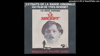 L'USINE / B.O.F. "LE JUGE FAYARD DIT LE SHERIFF" / Philippe Sarde