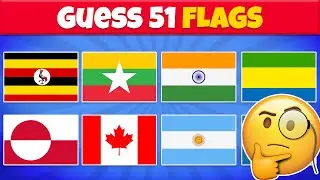 Guess 51 Flags 🚩 | Guess the Flag Quiz | 51 Countries Flag Quiz | Guess the flag | flag quiz