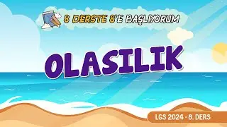 LGS 2024 Yaz Kampı | 8 derste 8'e başlıyorum | 8.ders | Olasılık