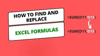 How to Find and Replace Excel Formulas
