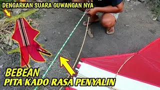 Naikin Layangan Bebean Pita Kado Rasa Penyalin - Dengarkan Suaranya