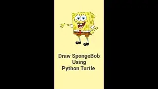 Draw Sponge Bob Using Python Turtle