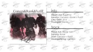 14-Burak-Savaş Vakti (ft. Cerveza v Fuzûlî) (Official Audio)