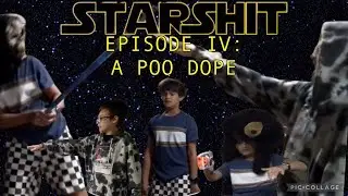 Star Shit Episode IV: A Poo Dope
