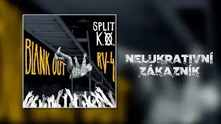 Blank Out - Nelukrativní zákazník