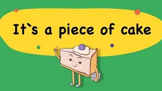 It`s a piece of cake