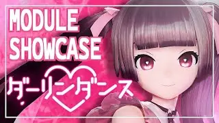 ダーリンダンス 【Module Showcase Video】