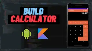 CALCULATOR USING KOTLIN AND ANDROID STUDIO | PART - 2