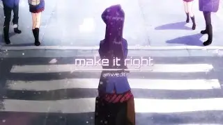Make it right | Komi can't communicate AMV/Edit