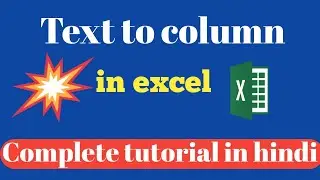 How to use text to columns in excel in hindi || column to text in excel || text to columns