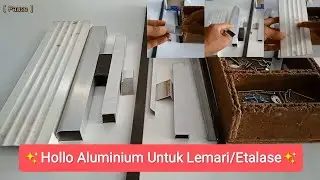 NAMA BAHAN ALUMINIUM UNTUK LEMARI/ETALASE, UKURAN, FUNGSI DAN KEGUNAANNYA,
